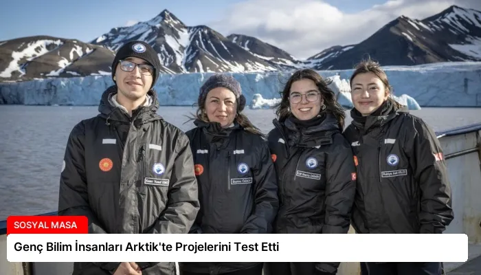 Genç Bilim İnsanları Arktik’te Projelerini Test Etti