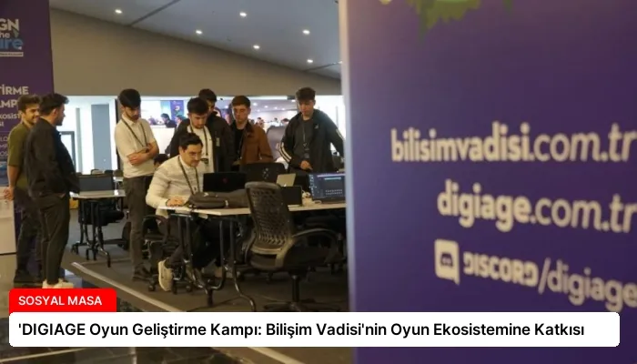 ‘DIGIAGE Oyun Geliştirme Kampı: Bilişim Vadisi’nin Oyun Ekosistemine Katkısı