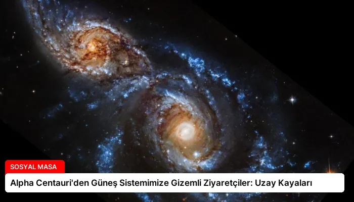 Alpha Centauri’den Güneş Sistemimize Gizemli Ziyaretçiler: Uzay Kayaları