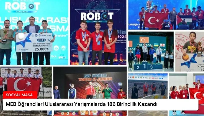 MEB Öğrencileri Uluslararası Yarışmalarda 186 Birincilik Kazandı