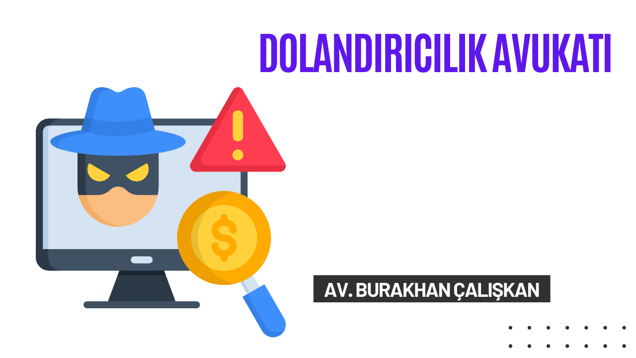 Dolandırıcılık Avukatı