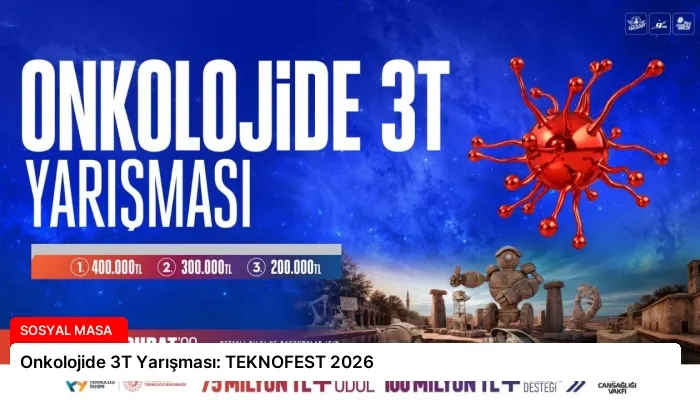 Onkolojide 3T Yarışması: TEKNOFEST 2026