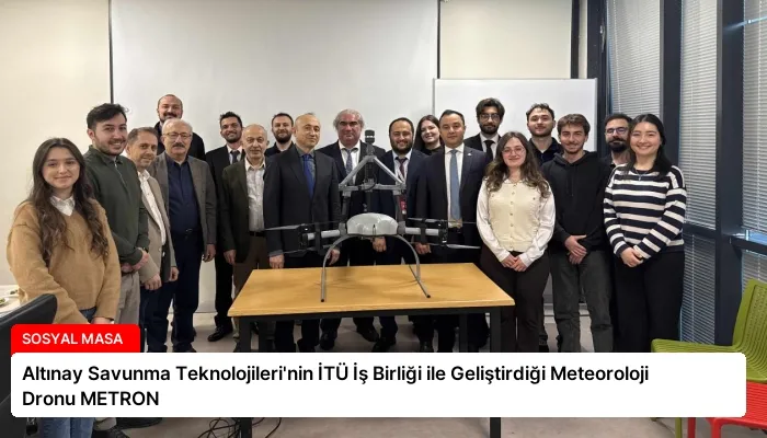 Altınay Savunma Teknolojileri’nin İTÜ İş Birliği ile Geliştirdiği Meteoroloji Dronu METRON
