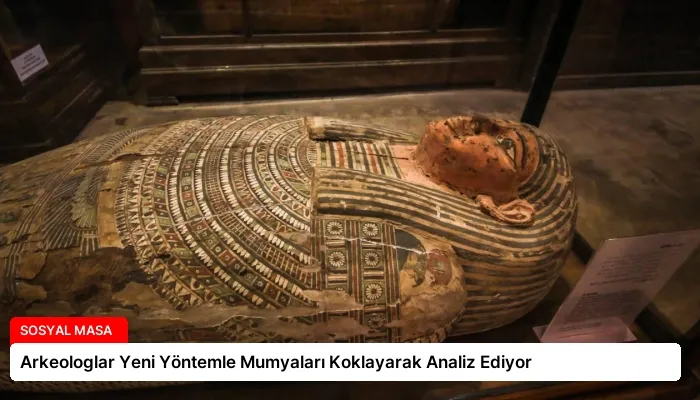 Arkeologlar Yeni Yöntemle Mumyaları Koklayarak Analiz Ediyor