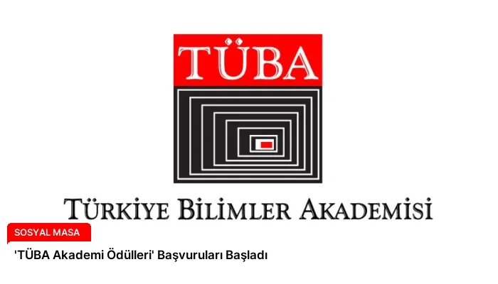 ‘TÜBA Akademi Ödülleri’ Başvuruları Başladı