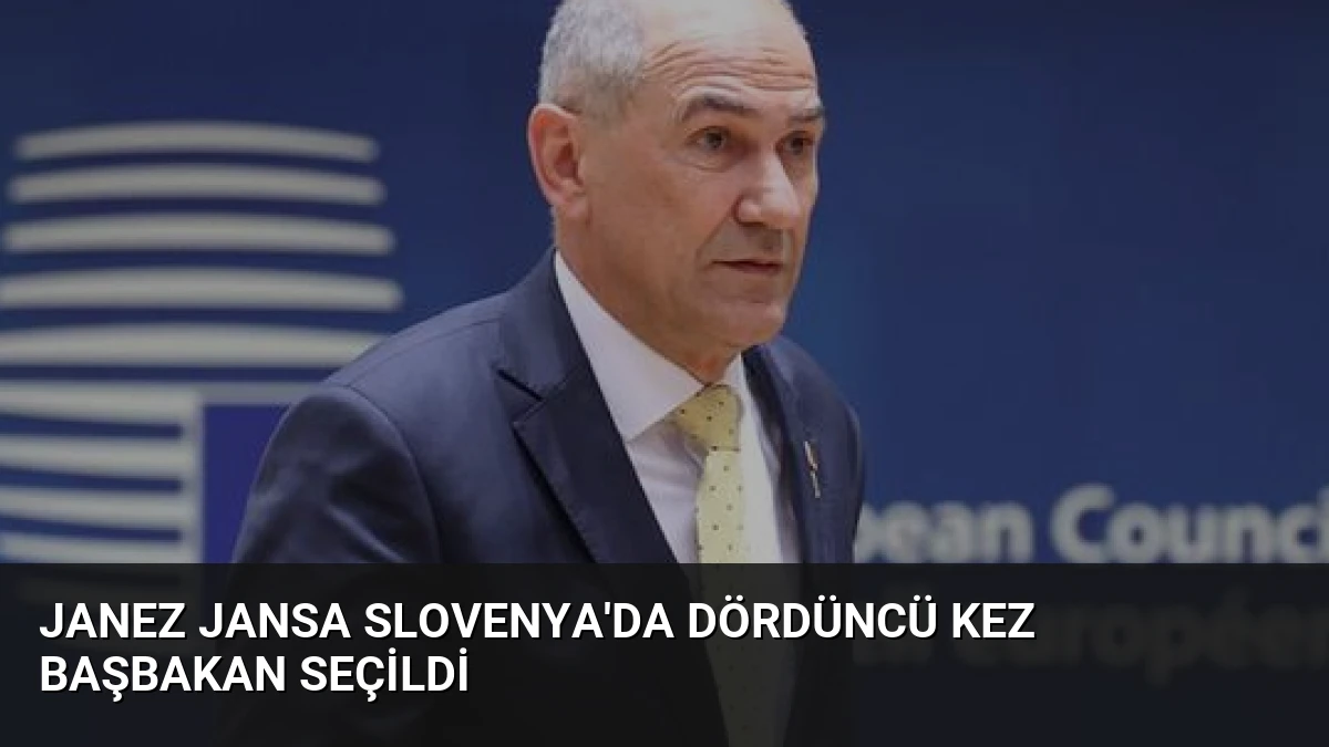 Janez Jansa Slovenya’da Dördüncü Kez Başbakan Seçildi