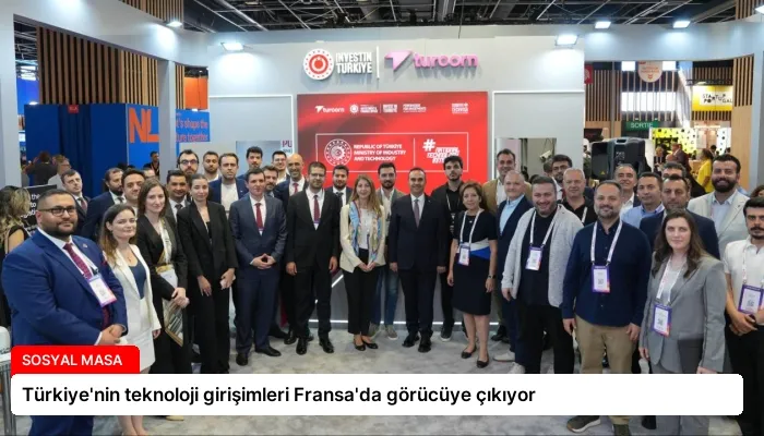 Türkiye’nin teknoloji girişimleri Fransa’da görücüye çıkıyor