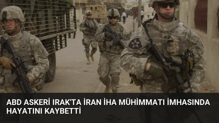 ABD askeri Irak’ta İran İHA mühimmatı imhasında hayatını kaybetti