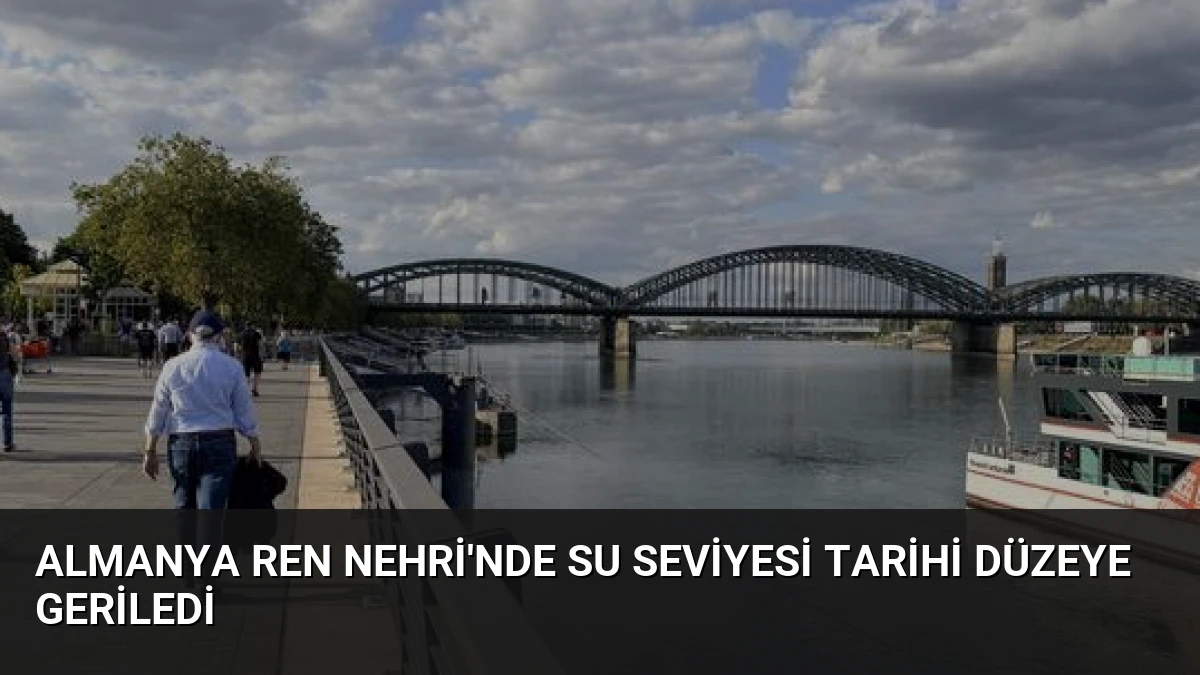 Almanya Ren Nehri’nde Su Seviyesi Tarihi Düzeye Geriledi