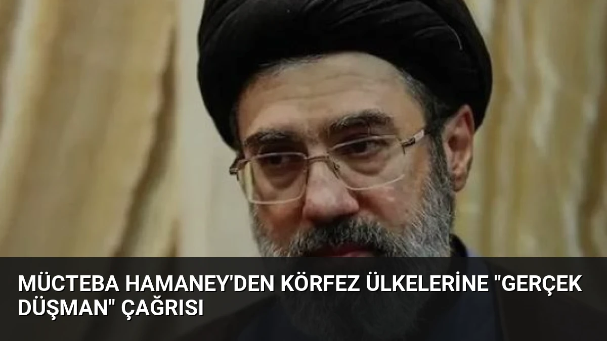 Mücteba Hamaney’den Körfez Ülkelerine “Gerçek Düşman” Çağrısı