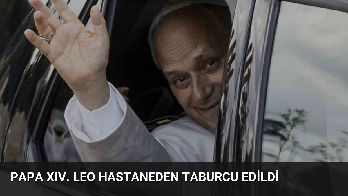 Papa XIV. Leo hastaneden taburcu edildi